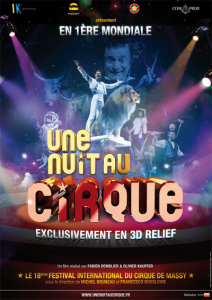 Hollywood : Une Nuit Au Cirque 3D au Festival 3DFF du 30 Septembre au 3 Octobre 2010…