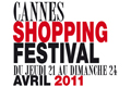 Cannes Shopping Festival 2011 du 21 au 24 Avril 2011, une 8 ème édition en ouverture de la saison estivale…