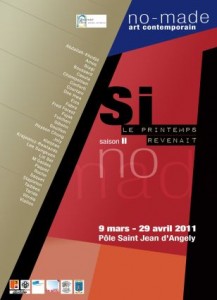 Dans le cadre de la manifestation « Mars au Musée » qui se déroule à Nice du 7 au 31 Mars 2011, le Collectif d’Art Contemporain No-Made présente l’exposition « Si le printemps revenait Saison II »…