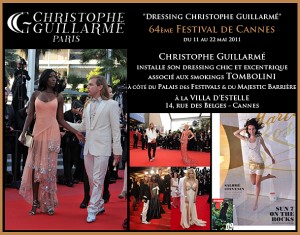 Dressing Christophe GUILLARME 64ème Festival de Cannes du 11 au 22 Mai 2011…