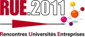 RUE 2011 Rencontres universités entreprises : A chaque public, le choix de ses conférences !