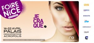 FOIRE DE NICE 2012 : DU 14 AU 22 AVRIL ON VA « CRAQUER POUR ELLE »…