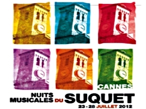Cannes : « Les Nuits Musicales du Suquet 2012   » …