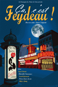 « Feydeau » : Maître du Vaudeville et précurseur du théâtre de boulevard m’a toujours inspirée…