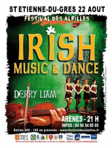 Saint-Etienne du Grès « Festival des Alpilles 2013  » : « Irish Music & Dance » Musiques et Danses Irlandaises avec les musiciens et danseuses de DERRY LIAM…