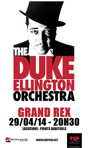 Paris : Richard Walter Productions présente « The Duke Ellington Orchestra » au « Grand REX  » …