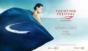 « INAUGURATION DU CANNES YACHTING FESTIVAL 2014  »