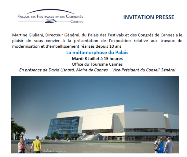 Cannes : « Exposition la métamorphose du Palais Rétrospective sur 10 ans de modernisation »…
