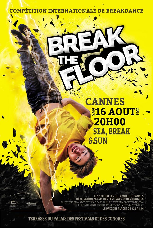 Cannes : « Break The Floor Summer 2014  » …