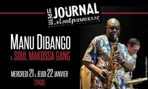 Jazz Paris : Manu DIBANGO & Soul Makossa Gang au Petit Journal Montparnasse …