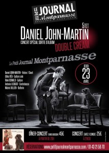 Jazz Paris : Daniel JOHN-MARTIN Quintet se produit sur la scène du Petit Journal Montparnasse…