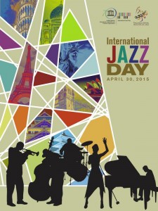 « Journée Internationale du Jazz » 30 Avril 2015 Pays à l’honneur : La France …