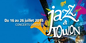Toulon : un été toujours riche en Jazz…