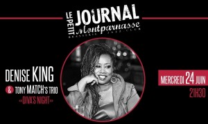 Jazz Paris : Denise KING & Tony MATCH’s Trio se produisent au Petit Journal Montparnasse…