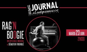 Jazz Paris : Le Petit Journal Montparnasse accueille Sébastien TROENDLÉ et son spectacle musical « Rag’n Boogie »…