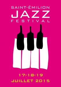 Saint Emilion Jazz Festival 2015…