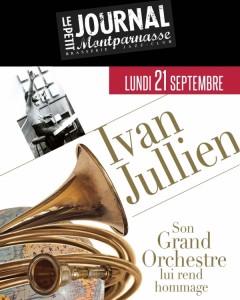 Paris Jazz : Concert Hommage à Ivan JULLIEN au Petit Journal Montparnasse…