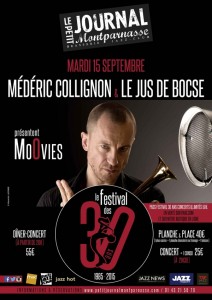 Paris Jazz : Médéric COLLIGNON & Le Jus de Bocse présentent « MoOvies » dans le cadre des 30 ans du Petit Journal Montparnasse …