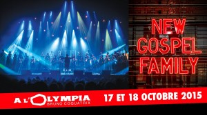 « New Gospel Family » en concert à l’Olympia les 17 et 18 octobre 2015…