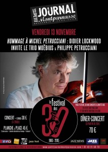 Paris Jazz : « Hommage à Michel PETRUCCIANI » au Petit Journal Montparnasse : Didier LOCKWOOD invite le Trio Moëbius & Philippe PETRUCCIANI