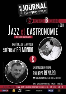 Paris Jazz : Soirée « Jazz et Gastronomie » avec Stéphane BELMONDO & Philippe RENARD au Petit Journal Montparnasse dans le cadre du festival de ses 30 ans …