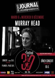 Paris Jazz : Murray HEAD se produit au Petit Journal Montparnasse dans le cadre du Festival de ses 30 ans…