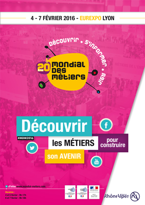 Lyon : 20 ans du Mondial des Métiers 2016…