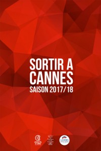 Les spectacles du Palais des Festivals  Saison Sortir à Cannes 2017/18…