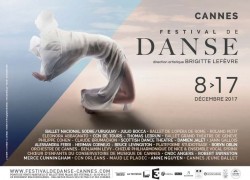 Festival de Danse de Cannes du 8 au 17 décembre 2017… Une édition placée sous le signe des traversées…