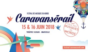 CARAVANSÉRAIL : FESTIVAL DES MUSIQUES DU MONDE…