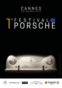 Porsche à Cannes : Premier Festival du 26 au 28 avril 2019…