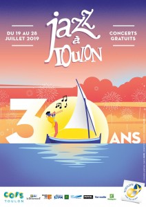 RAPPEL : « JAZZ A TOULON 2019 FÊTE SES 30 ANS » …