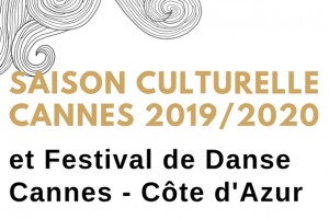 Sortir à Cannes 2019/2020…
