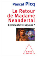 Le retour de Madame Neandertal…