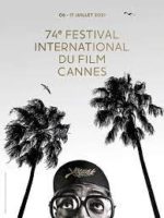 FESTIVAL DU FILM CANNES 2021…