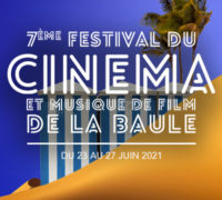 FESTIVAL DU FILM DE LA BAULE ET UNIVERSCINE…