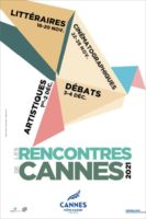 LES RENCONTRES DE CANNES 2021…
