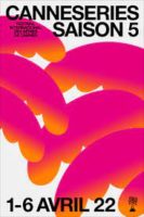 CANNES SERIES 1-6 AVRIL 2022…