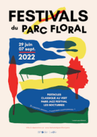 PARIS JAZZ FESTIVAL PARC FLORAL 2022…